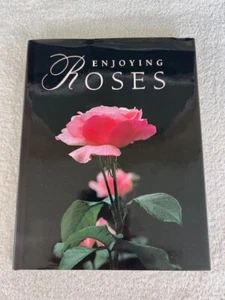Enjoying Roses by Ortho Books Ann Reilly New - Picture 1 of 6