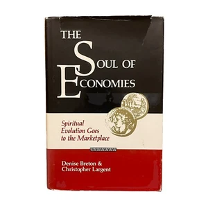 The Soul Of Economies Spiritual Evolution Goes To The Marketplace Breton Larsent - Picture 1 of 5