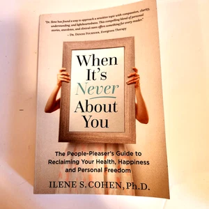 When It's Never About You Ilene S. Cohen (paperback) (like new) - Picture 1 of 1