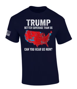 Trenz Shirt Company Mens Funny Trump Better Than 5G Coverage USA Short Sleeve - Picture 1 of 3