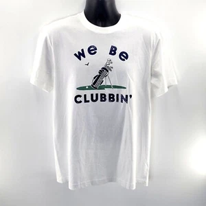 Life Is Good Tee We Be Clubbin' Men's Medium White Crew Neck NWT - Picture 1 of 4