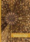 Von Granada nach Berlin: Die Alhambra-Kuppel von Anna McSweeney (englisch) Taschenbuch