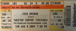 JOSH GROBAN FULL UNUSED TICKET 08/08/04 TWEETER CENTER, CHICAGO, IL - Picture 1 of 1