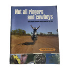 Not All Ringers And Cowboys Drew Radford Paperback Book 2005 Motorbike Travel