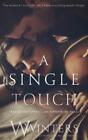Willow Winters W Winters A Single Touch Poche Irresistible Attraction
