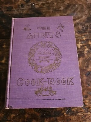 The Aunts' Cook-Book 1937 Emery Holden & Katherine Holden Foto 1 de 4