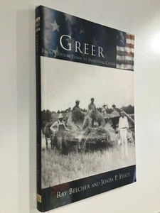 Signed—Greer: From Cotton Town to Industrial Center/Making of America/South Car. - Picture 1 of 7