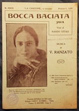 SPARTITO-BOCCA BACIATA-MUSICA DI RANZATO-VERSI VITALI-ED.SCHMIDL-MAURRI-1925
