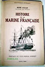 Histoire de la marine française - Tome I: Des origines jusqu'à la Révolution