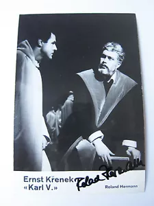 Autograph: ROLAND HERMANN (Opera Singer) Signed Photo - Ernst Krenek Karl V - Picture 1 of 2