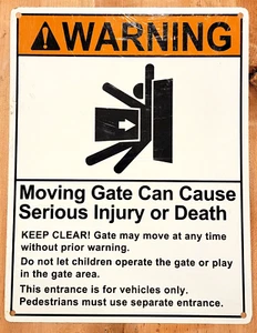 WARNING Sign - MOVING GATE Can Cause Serious Injury or Death - Metal  8.5” x 11" - Picture 1 of 4