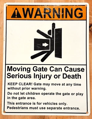 WARNING Sign - MOVING GATE Can Cause Serious Injury or Death - Metal  8.5” x 11" - Image 1 of 4