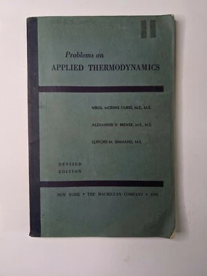 Problems on Applied Thermodynamics Revised Edition 1949 - Macmillan Company - Image 1 of 4