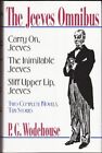 The Jeeves Omnibus: Stiff Upper Lip / The Inimitable Jeeves ... by P G Wodehouse