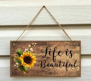 SUNFLOWER Wooden Wall Sign Plaque "LIFE IS BEAUTIFUL"  Size 5.5" x 11" - Picture 1 of 2