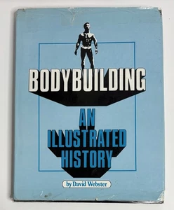 Bodybuilding: An Illustrated History 1982 1st Ed. First Printing HC Book - Picture 1 of 8