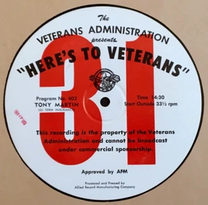 TONY MARTIN HERE'S TO VETERANS 16" RADIO SHOW TRANSCRIPTION DISC 1950'S - Picture 1 of 3