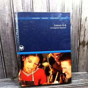 Science K-8 Ein integrierter Ansatz Lehrbuch benutzerdefinierte Ausgabe (Victor, Kellough, Tai) - Bild 1 von 8