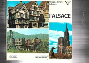 L' Alsace Armand Durlewanger Jean-Claude Bertsch Voyage à travers la France E27H - Bild 1 von 12