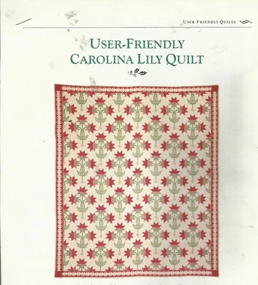 J0937 USER-FRIENDLY CAROLINA LILY QUILT PATTERN/INSTRUCTIONS - Image 1 of 2