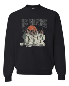 His Mercies Are New Each Morning Great Is Thy Faithfulness Crewneck Sweatshirt - Picture 1 of 19