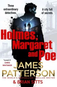 Holmes, Margaret and Poe - James Patterson - Picture 1 of 1