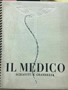 IL MEDICO SCHIAVITÙ E GRANDEZZA 1933 E119 - Picture 1 of 5