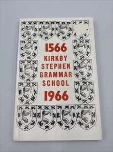 1566 - 1966 Kirkby Stephen Grammar School Paperback - Picture 1 of 9