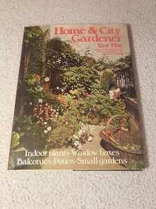 Home & City Gardener by Roy Hay Hardcover 1975 - Picture 1 of 2