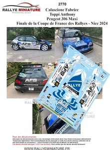 DECALS 1/43 REF 2770 PEUGEOT 306 MAXI CALASCIONE FINALE DES RALLYES NICE 2024 - Imagen 1 de 1