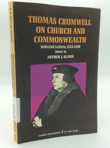 THOMAS CROMWELL ON CHURCH AND COMMONWEALTH - Arthur J. Slavin - 1969 - Picture 1 of 6