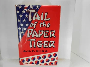 TAIL OF THE PAPER TIGER O.H.P. King Korean War Signed! BOOK - Picture 1 of 4
