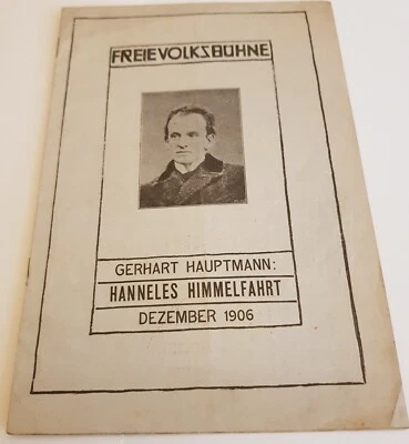 Theaterprogramm: Freie Volksbühne 1906: Hanneles Himmelfahrt.  M. Inhaltsangabe - Bild 1 von 4