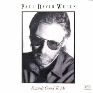 Sounds Good To Me By Wells Paul David On Audio CD Album 1990 Very Good - Picture 1 of 3
