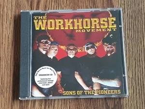 THE WORKHORSE MOVEMENT - SONS OF THE PIONEERS CD 2000 ENHANCED NEAR MINT - Foto 1 di 3