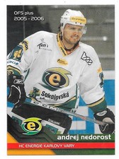 2005-06 CZECH OFS #277 Andrej Nedorost Karlovy Vary, Moskitos Essen