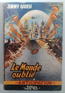 LE MONDE OUBLIE anticipation N°41 - Jimmy Guieu / 1954 (ref 157 R1) - Imagen 1 de 6