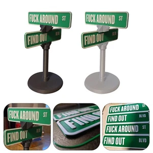 F*** Around/Find Out Mini Street Sign Desk Decoration, 3D Printed 3 sizes NEWAU - Bild 1 von 27