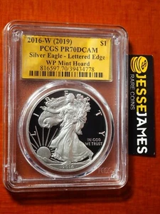 2016 W PROOF SILVER EAGLE PCGS PR70 DCAM '2019 WEST POINT MINT HOARD' GOLD FOIL - Picture 1 of 2