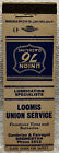 Vintage Streichholz Cover! Loomis Union Service! San Jose, Kalifornien! Oc904