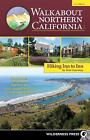 Walkabout Northern California: Hiking Inn to Inn by Tom Courtney (English) Paper