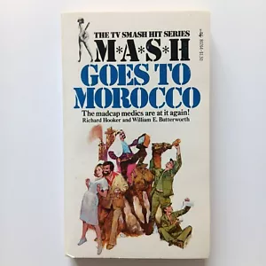 MASH Goes To Morocco, TV Series (1st Print 1976) Richard Hooker, Butterworth - Picture 1 of 4