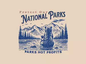 Protect Our National Parks Shirt, Save Our Parks TShirt, Protect Our Parks Shirt - Picture 1 of 19