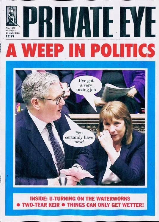 PRIVATE EYE MAGAZINE #1653 ~ 11 JULY 2025  ~ NEW ~ - Image 1 of 1