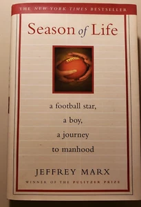 Season of Life : A Football Star By Jeffry Marx ISBN : 9780743269742 (SIGNED) - Picture 1 of 6