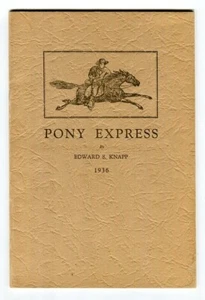 Pony Express von Edward Knapp, Scott Verlag, 1936. - Bild 1 von 1