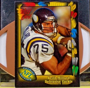 Tarjeta de fútbol americano 1991 WILD CARD #72 *** KEITH MILLARD*** Minnesota Vikings - Imagen 1 de 3
