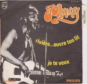 JOHNNY HALLYDAY RIVIERE... OUVRE TON LIT / JE TE VEUX FRENCH 45 SINGLE - Imagen 1 de 2