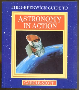 The Greenwich Guide to Astronomy in Action by Carole Stott-1989 - Picture 1 of 1