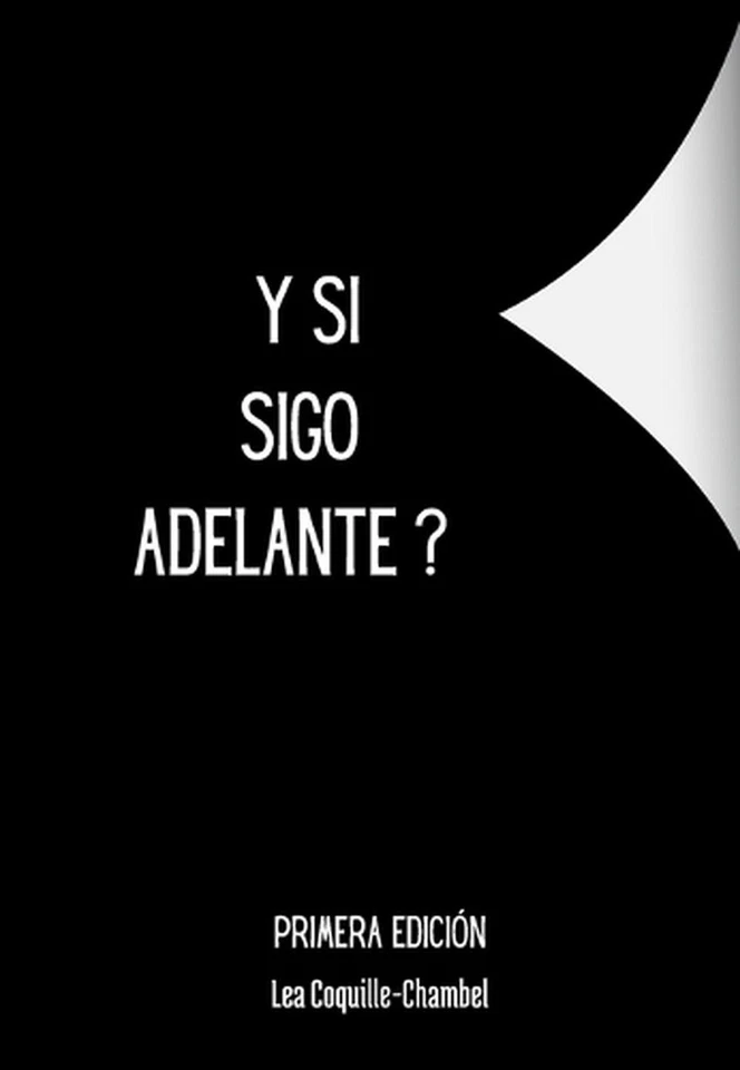 Y Si SIgo Adelante ? by Lea Coquille-Chambel Paperback Book - Image 1 of 1